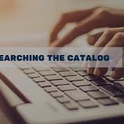 Searching The Catalog