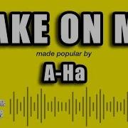 A Ha Take On Me Karaoke Version