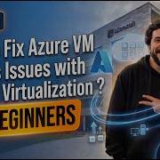 EN How To Enable Nested Virtualization On Azure VM Ep 21