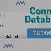 Connect Your HTML Form To MySQL With PHP Step By Step Tutorial