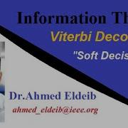 Viterbi Decoding Of Convolutional Code Soft Decision Information Theory شرح بالعربى