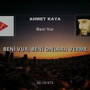 Ahmet Kaya Beni Vur Sözleri 4K