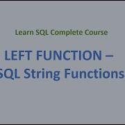 23 LEFT Function SQL String Functions