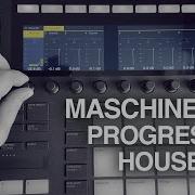 Maschine MK3 Progressive House Jam