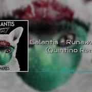 Galantis Runaway U I Quintino Remix