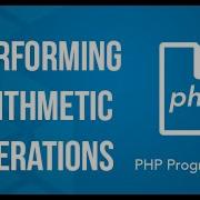 Performing Arithmetic Operations PHP Tutorial