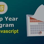 JavaScript Program To Check Leap Year From Array
