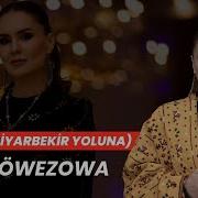 Bilbil Öwezowa Delalım Diyarbekir Yoluna