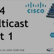 Multicast Overview Part 1
