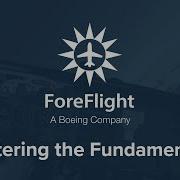 ForeFlight Fundamentals Mastering The Basics