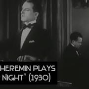 Leon Theremin Plays Deep Night 1930