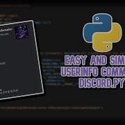 Making A Discord Bot In Python Part 19 Userinfo Command