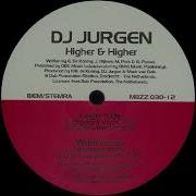 Higher And Higher Extended Mix DJ Jurgen