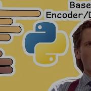 Base64 Encoder Decoder In 37 Lines Of Python The BASED Encoding