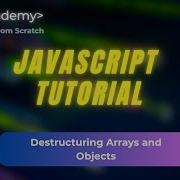 Destructuring Arrays Objects In JavaScript JavaScript Tutorial 2025 For Beginners