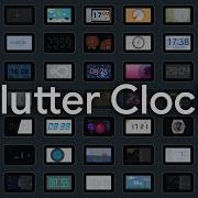Flutter Clock Highlight Reel