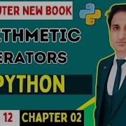 Arithmetic Operators In Python In Urdu Hindi Types Of Arithmetic Operator Class 11 Computer