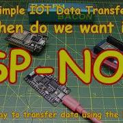 223 ESP NOW Simple Demo Easy IOT Data Transfer On ESP32 Or ESP8266