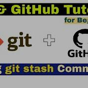 18 Git GitHub Tutorial For Beginners Git Stash Commands Git Stash Pop Git Stash Apply