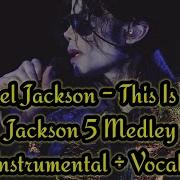 Michael Jackson This Is It J5 Medley Instrumental Vocals