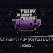 FRIDAY NIGHT FUNKIN OURPLE GUY V2 FOLLOWED