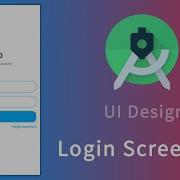 Android Xml Layouts Design Login Screen Android Studio Tutorial