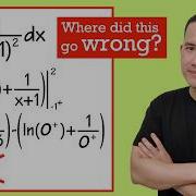 Where Did This Improper Integral Go Wrong