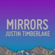 Justin Timberlake Mirrors Lyrics