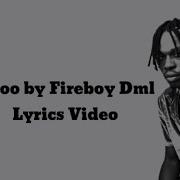 Fireboy DML Tattoo Mp3 Download Lyrics