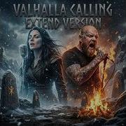 VALHALLA CALLING EXTEND VERSION Ragal Ironbull Dark Viking Rap