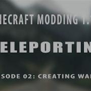 Minecraft Forge Modding 1 12 2 02 Creating Warps