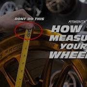 How To Measure Your Wheels Diameter Width Offset And Backspacing