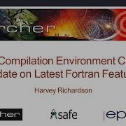 ARCHER Webinar CRAY Compilation Environment And Modern Fortran