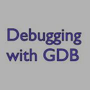 Debugging With GDB Part 1
