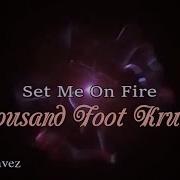 Thousand Foot Krutch SET ME ON FIRE Sub ESPAÑOL LYRIC