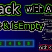 Stack Array Implementation Print IsFull And IsEmpty Functions Using C 2020