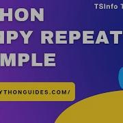 How To Repeat The Elements Multiple Times In NumPy Python Python NumPy Repeat