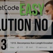 LEETCODE SOLUTION 1313 Decompress Run Length Encoded List LEETCODE CONTEST EASY Javascript