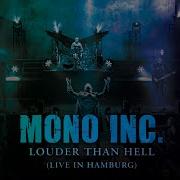 MONO INC Louder Than Hell Live In Hamburg