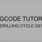 G81 DRILLING CYCLE CNC Programming Tutorial