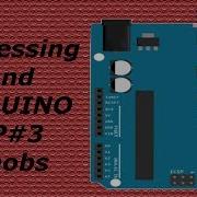 Processing And Arduino EP 3 Knobs