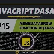 Mudah Membuat Arrow Function Di Javascript 15 Tutorial Javascript Untuk Pemula