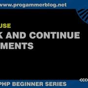 How To Use Break And Continue Statements In Php Php Mysql Tutorial