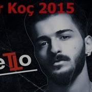 Onur Koç Dön Çarem 2015
