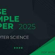 CBSE SAMPLE PAPER COMPUTER SCIENCE CLASS XII BOARDS CS 2025 SOLUTIONS With PDF