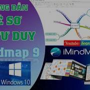 Hướng Dẫn Sử Dụng Imindmap 9 Cho WIN 10 Vẽ Sơ đồ Tư Duy Dạy Học đẹp Và Chuyên Nghiệp