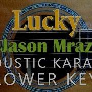 Lucky Jason Mraz Acoustic Karaoke Lower Key