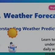 Weather Forecast Explained For Beginners