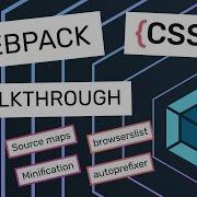 Webpack 5 CSS Walkthrough Sass PostCSS And More