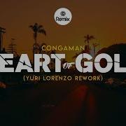 TBT Congaman Heart Of Gold Yuri Lorenzo Rework